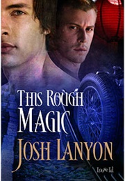 This Rough Magic (A Shot in the Dark #1) (Josh Lanyon)