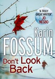 Don't Look Back (Karin Fossum)