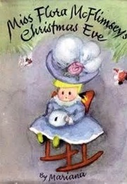 Miss Flora McFlimsey's Christmas Eve (Mariana)