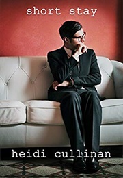 Short Stay (Heidi Cullinan)