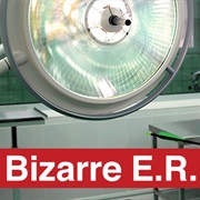 Bizarre ER