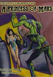 A Princess of Mars by Edgar Rice Burroughs