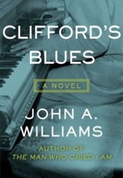 Clifford&#39;s Blues (John A. Williams)