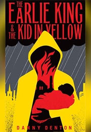 Early King and the Kid in Yellow (Danny Denton)