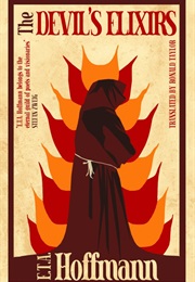 The Devil's Elixirs (E. T. A. Hoffmann)