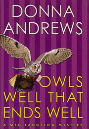 Owls Well That Ends Well (Donna Andrews)