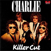 Charlie - Killer Cut