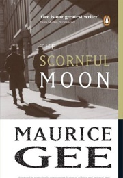 The Scornful Moon (Maurice Gee)