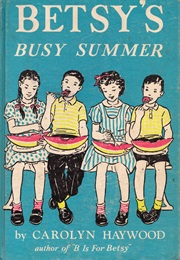 Betsy's Busy Summer (Carolyn Haywood)