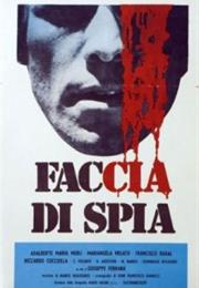 Faccia Di Spia