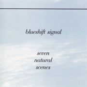 Blueshift Signal - Seven Natural Scenes