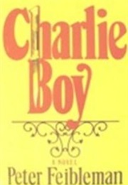 Charlie Boy (Peter Feibleman)