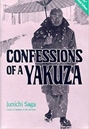 Confessions of a Yakuza (Junichi Saga)