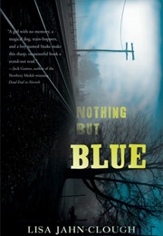 Nothing but Blue (Lisa Jahn-Clough)
