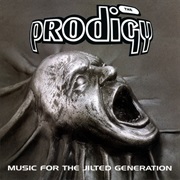 (1994) the Prodigy - Music for the Jilted Generation