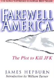 Farewell America: The Plot to Kill JFK