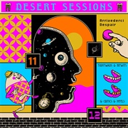 Desert Sessions - Vol 11/12 Arrivederci