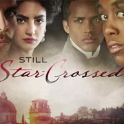 Still Star-Crossed (2017)