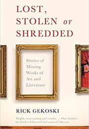 Lost, Stolen or Shredded (Rick Gekoski)
