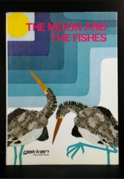 The Moon and the Fishes (Sukeyuki Imanishi)
