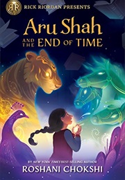 Aru Shah and the End of Time (Rick Riordan)