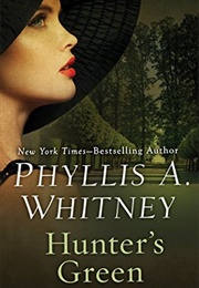 Hunter&#39;s Green (Phyllis A. Whitney)