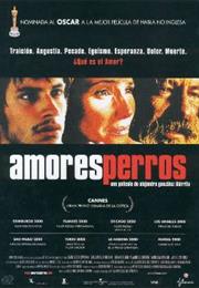 Amores Perros (Alejandro González Iñárritu)