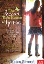 The Secret Hen House Theatre (Helen Peters)
