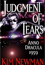 Judgment of Tears (Kim Newman)