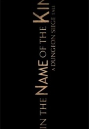 In the Name of the King - A Dungeon Siege Tale (2007)