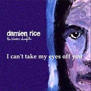 The Blower's Daughter by Damien Rice