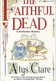 The Faithful Dead (Alys Clare)