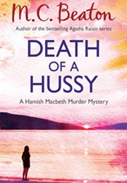 Death of a Hussy (M.C.Beaton)