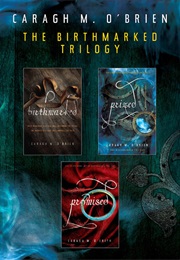 The Birthmarked Trilogy (Caragh O'Brien)