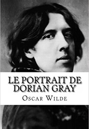 Le Portrait De Dorian Grey (Oscar Wilde)