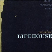Lifehouse - You and Me