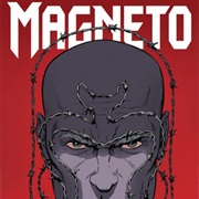 MAGNETO: INFAMOUS (ISSUES 1-6, 2014)