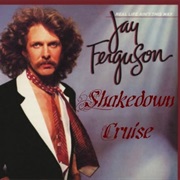 Jay Ferguson - Shakedown Cruise