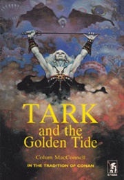 Tark and the Golden Tide (Colum MacConnell)
