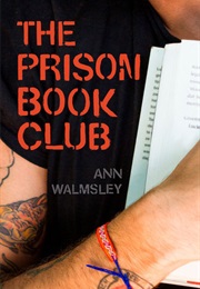 The Prison Book Club (Ann Walmsley)