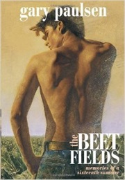 The Beet Fields (Gary Paulsen)