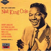 Cole, Nat King: The One and Only Nat King Cole