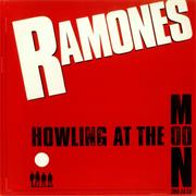 HOWLING AT THE MOON - THE RAMONES