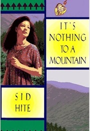 It's Nothing to a Mountain (Sid Hite)