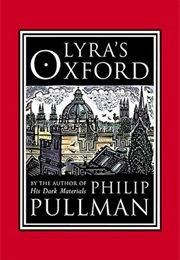 Lyra&#39;s Oxford (Phillip Pullman)