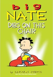 Dibs on This Chair (Lincoln Peirce)