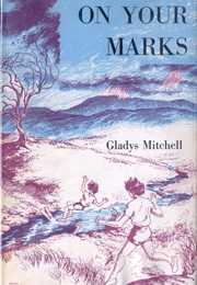 On Your Marks (Gladys Mitchell)