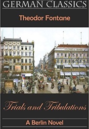 Trials and Tribulations (Theodor Fontane)