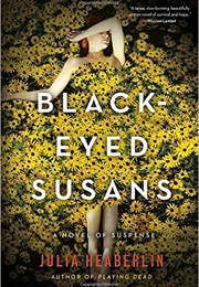 Black-Eyed Susans (Julia Heaberlin)