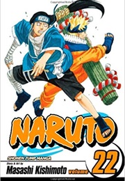 Naruto Volume 22 (Masashi Kishimoto)